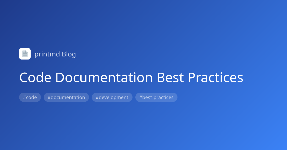Code Documentation Best Practices - printmd Blog | printmd
